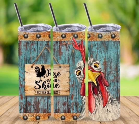 Rise and Shine Chicken | Skinny Tumbler