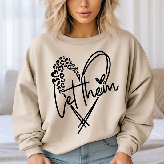 Let Them | Graphic Sweatshirt